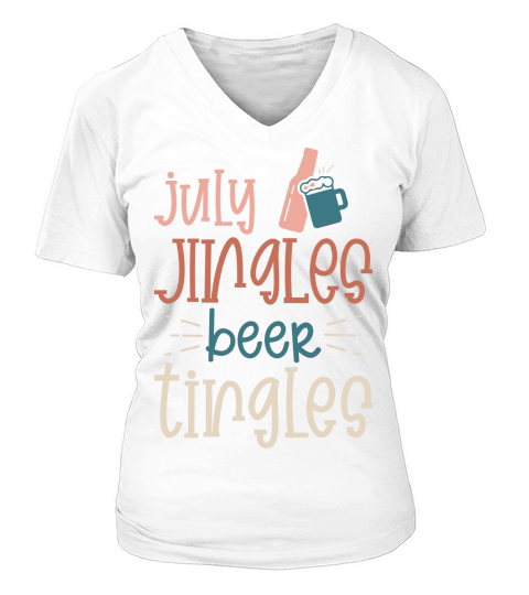 July jingles beer tingles V-neck T-Shirt Woman