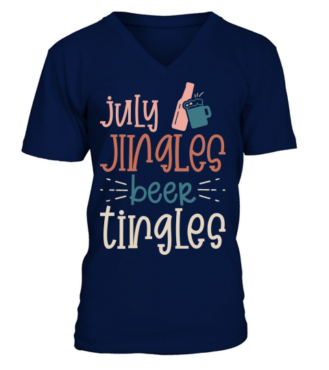 July jingles beer tingles V-Neck T-shirt
