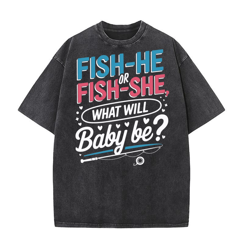 fish he  fish she what will baby be Washed T-Shirt