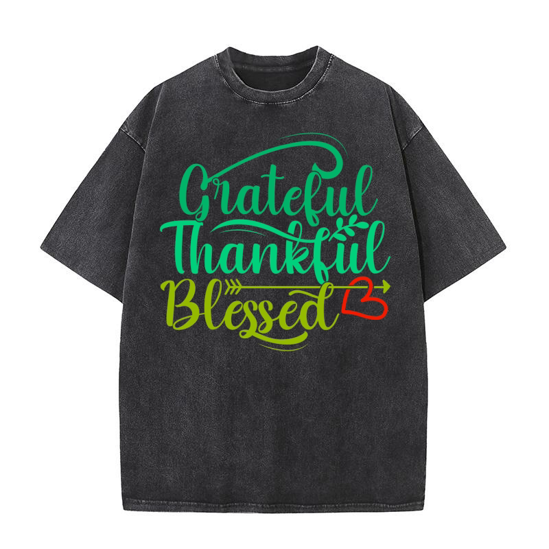 Grateful Thankful Blessed 7 Washed T-Shirt