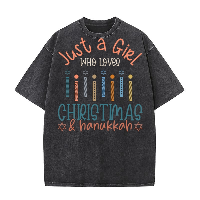 Just a Girl Who Loves Christmas and Hanukkah Washed T-Shirt
