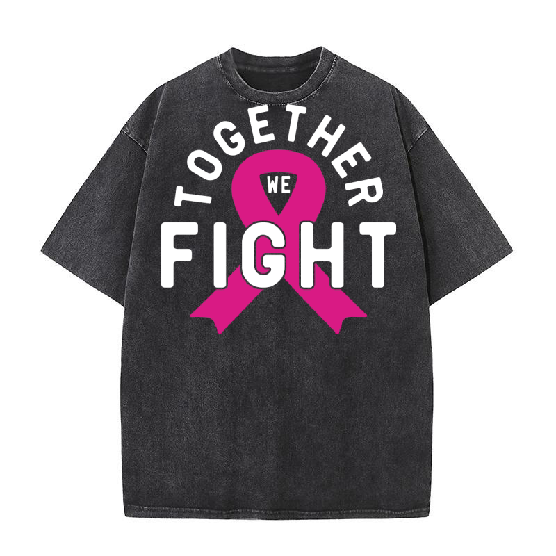 Together We Fight Washed T-Shirt