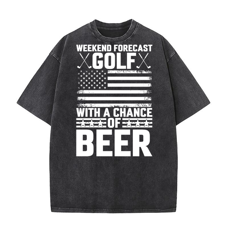 Weekend Forecast Golf with a Chance of Beer Washed T-Shirt