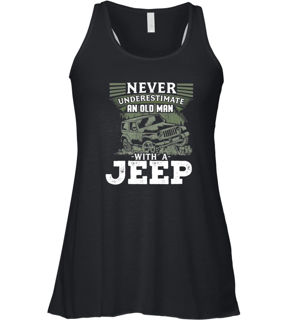 Mens Never Underestimate An Old Man With A Jeep Women's Flowy Tank Top