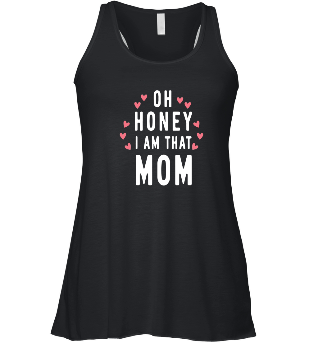 Oh honey i am that mom 02 Women's Flowy Tank Top