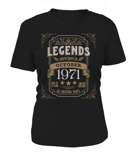 Legends Were Born In October 1971 Women's T-Shirt