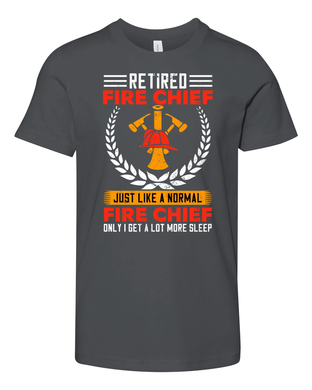 retired fire chief just like a normal fire chief only i get a lot more sleep Youth Unisex Jersey Tee