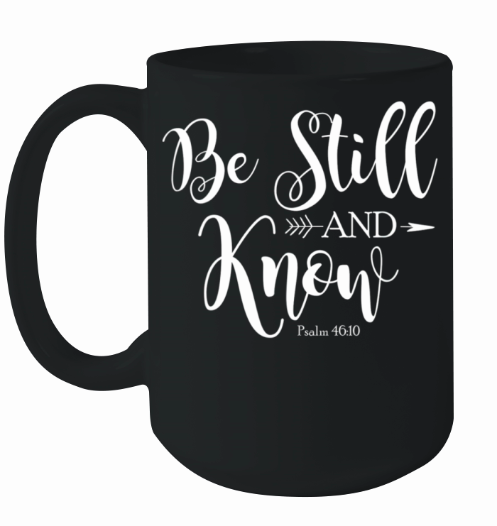 Be Still and Know That I am God Vintage Christian Ceramic Mug