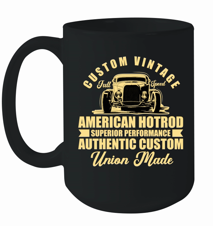 Custome Vintage Full Speed american hotrod car Ceramic Mug