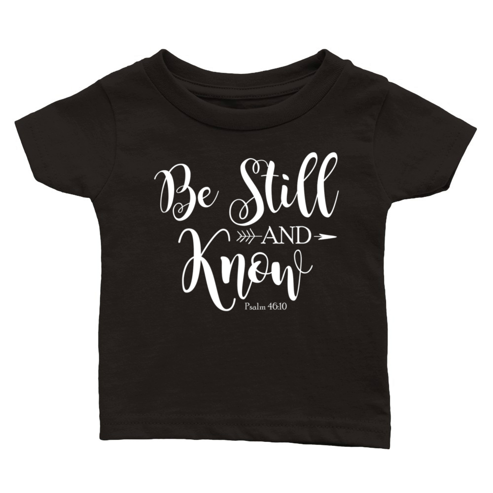 Be Still and Know That I am God Vintage Christian Classic Baby Crewneck T-shirt