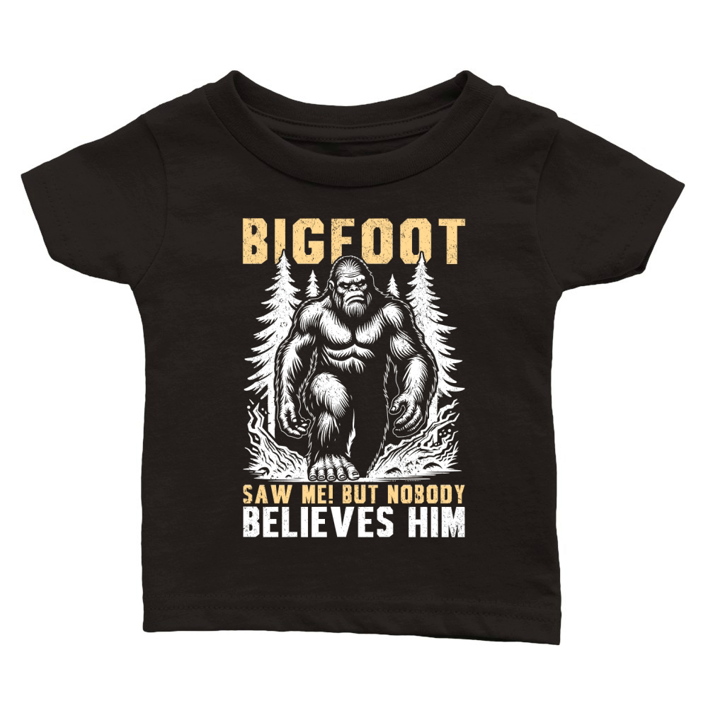 bigfoot saw me but nobody believes him Classic Baby Crewneck T-shirt