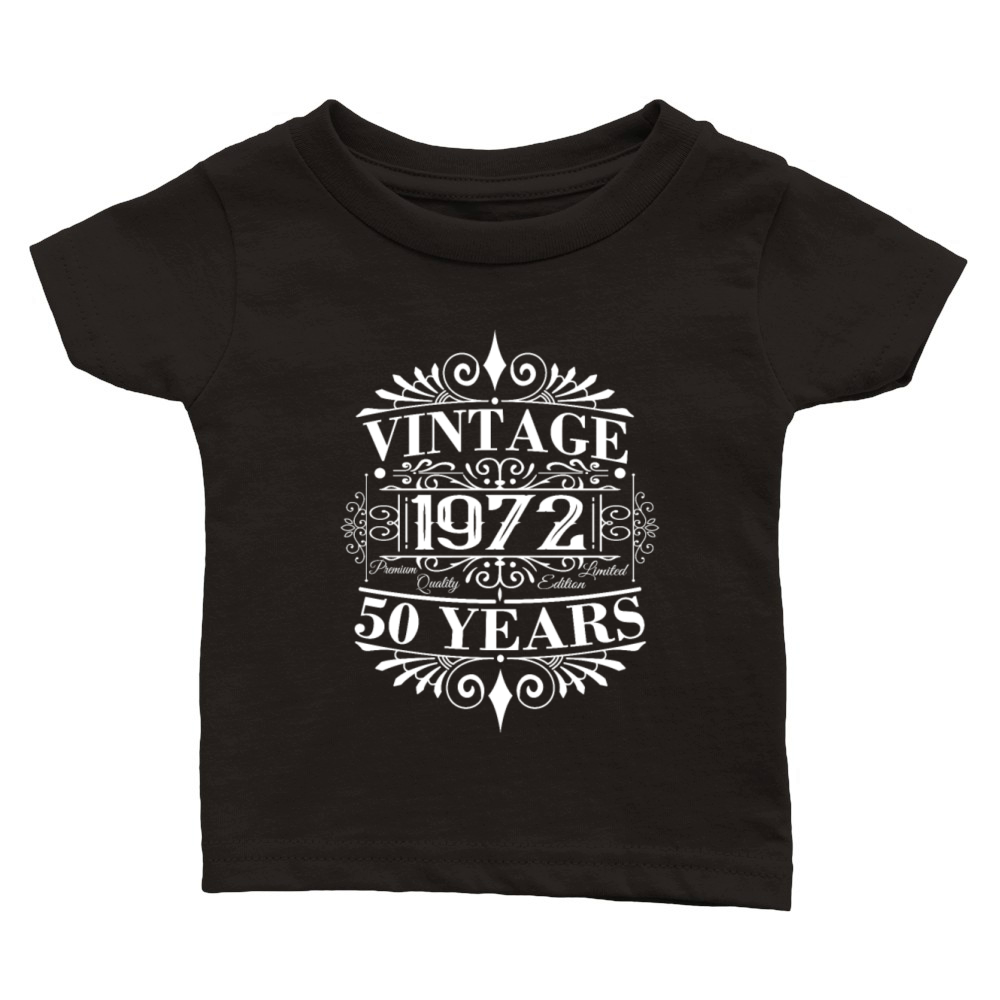 Vintage 1972 Birthday Sayings 50th Birthday Classic Baby Crewneck T-shirt