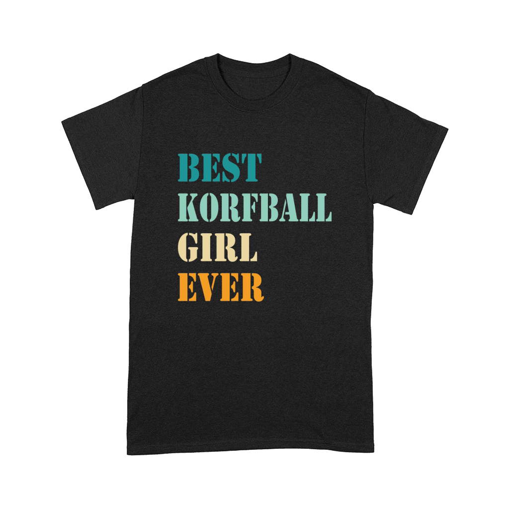 Best Korfball Girl Ever Comfort T-shirt