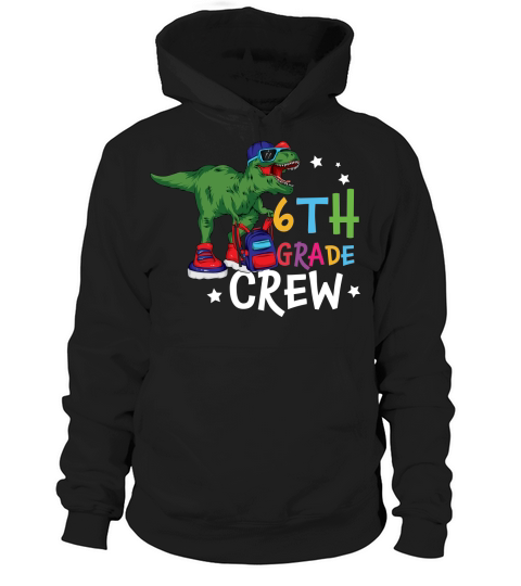 back to school   6th grade crew Hoodie Unisex