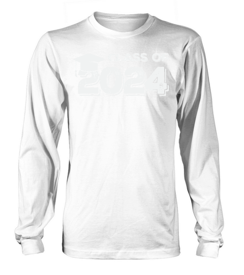Class of 2024 Senior Graduation 24 Long sleeved Unisex