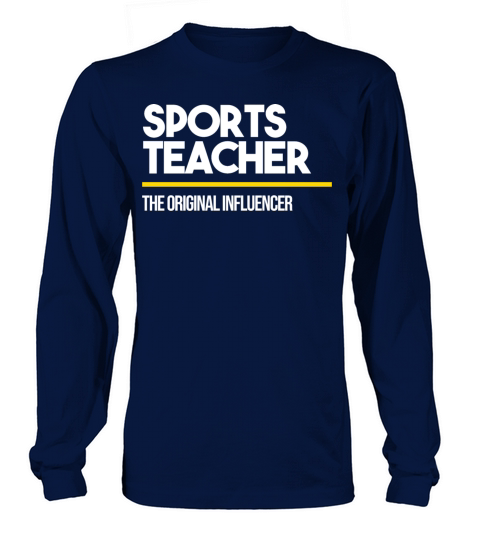 Sports Teacher Original Influencer Middle High Long sleeved Unisex