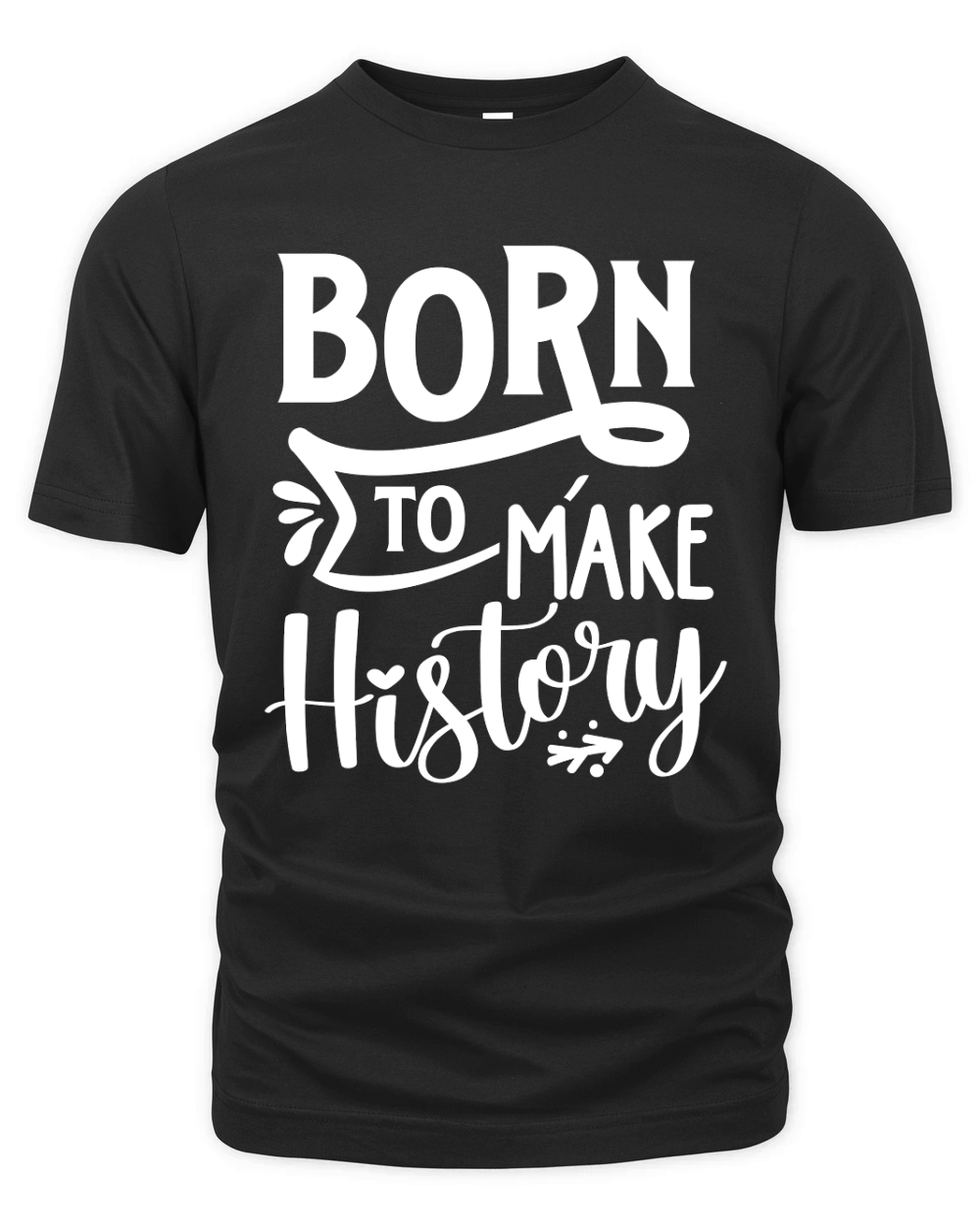 Born to make history Organic Unisex T-shirt
