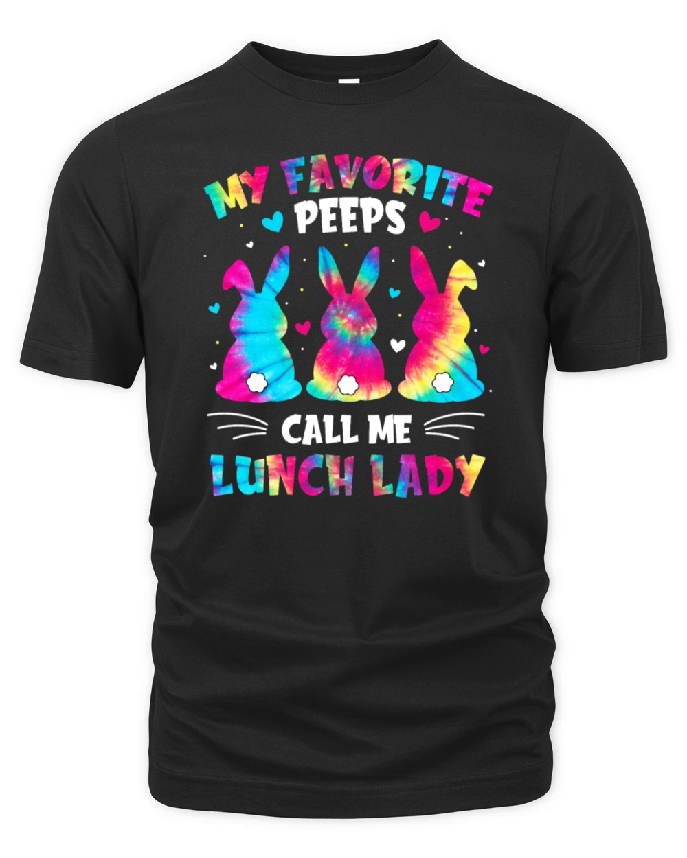 Easter Bunnies My Favorite Peeps Call Me Lunch Lad Organic Unisex T-shirt
