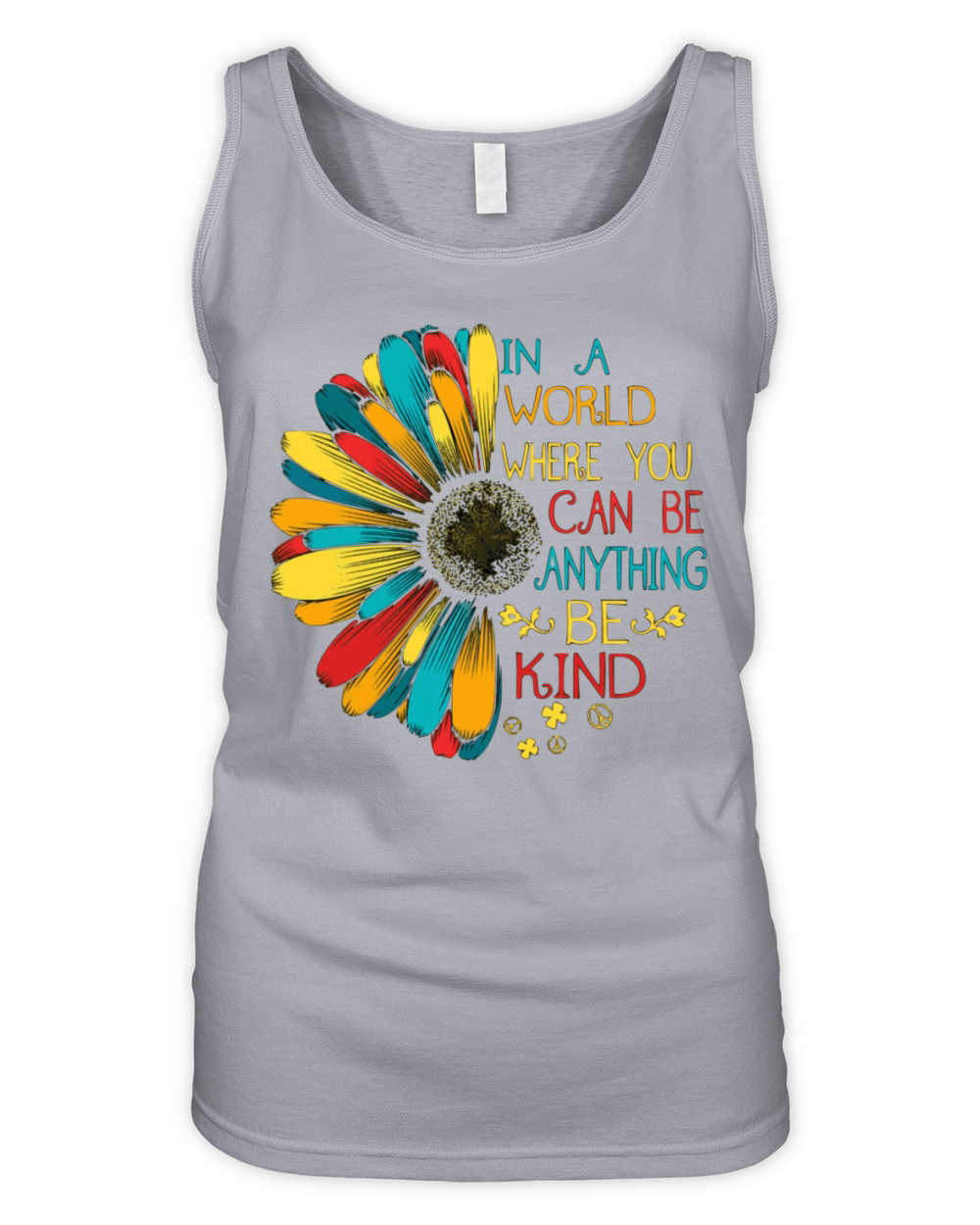 In A World Where You Can Be Anything Be Kind Organic Women's Tank Top