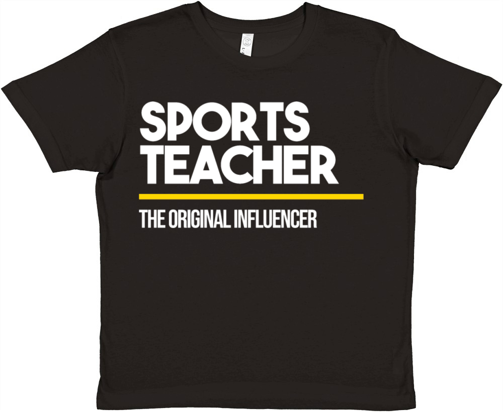 Sports Teacher Original Influencer Middle High Premium Kids Crewneck T-shirt