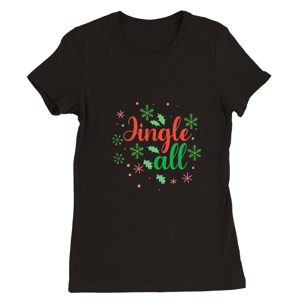 jingle all Premium Womens Crewneck T-shirt