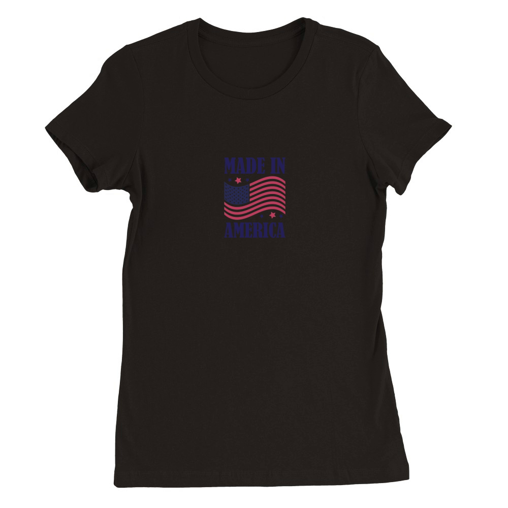 Made in america 2 Premium Womens Crewneck T-shirt