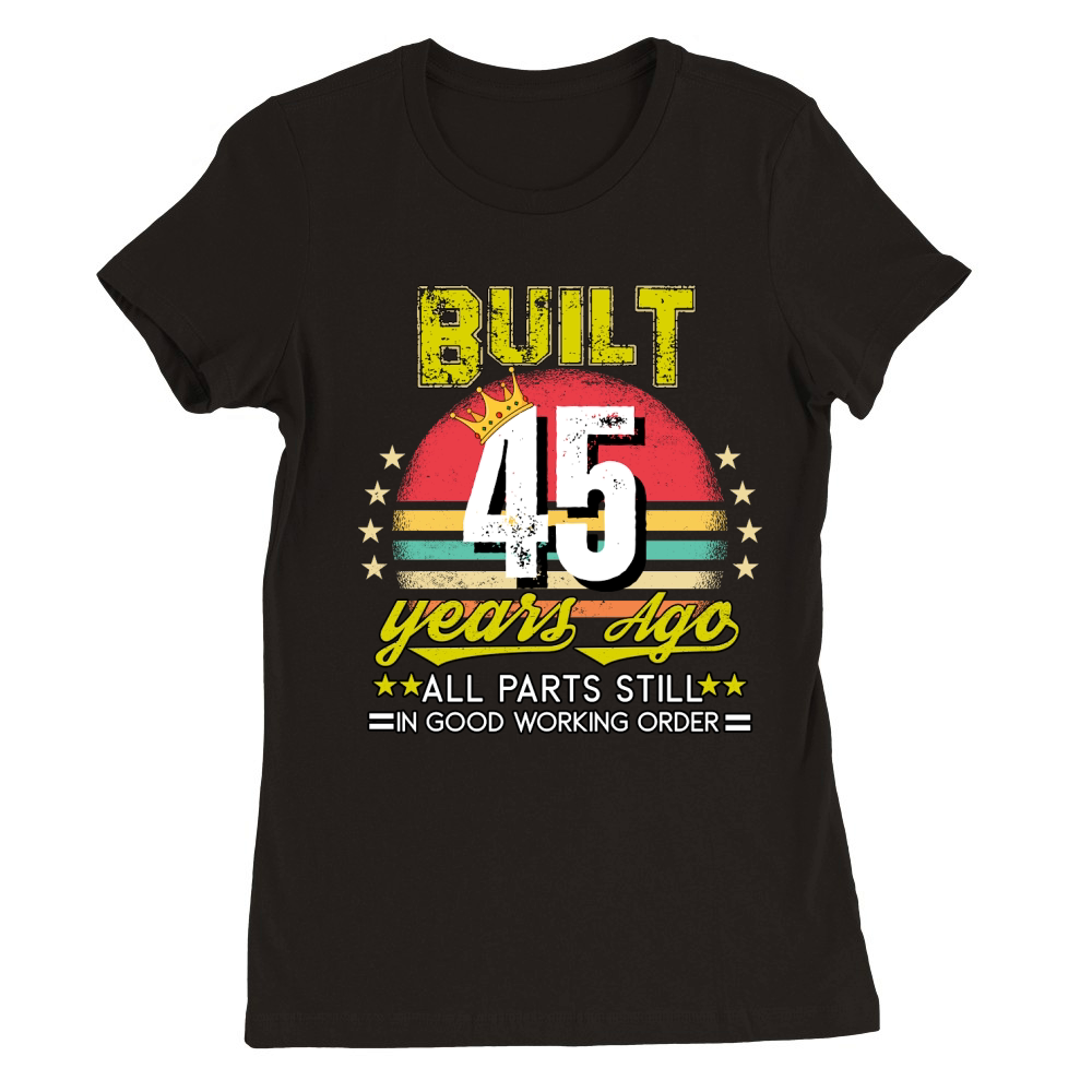 Vintage Birthday 45 Premium Womens Crewneck T-shirt