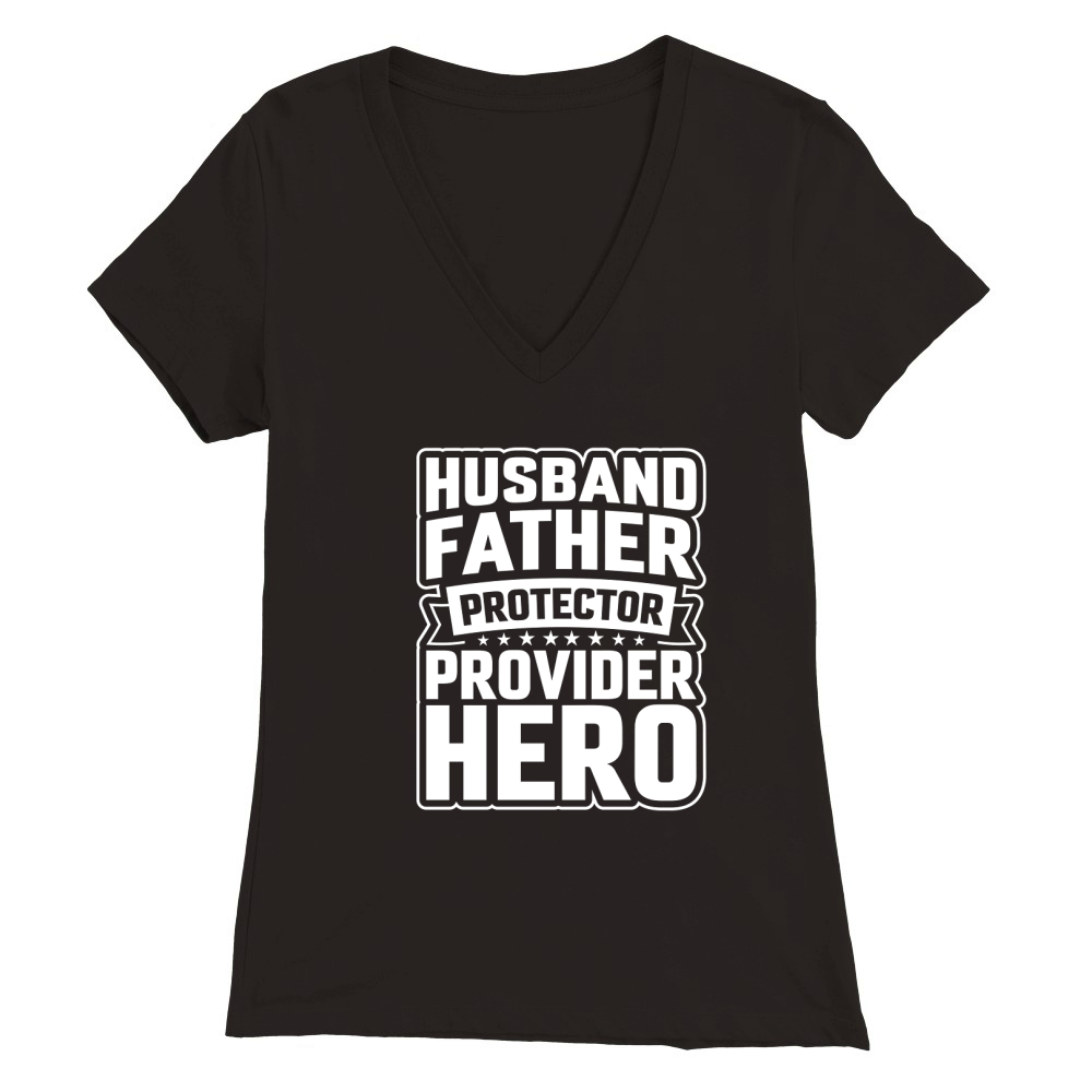Husband Father Protector provider hero 02 Premium Womens V-Neck T-shirt