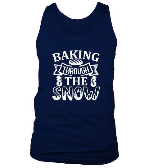 Baking through the snow Tank Top Unisex