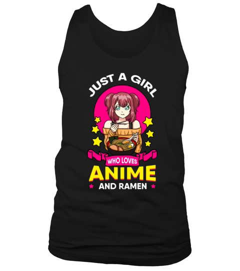 Just A Girl Who Loves Anime And Ramen Tank Top Unisex