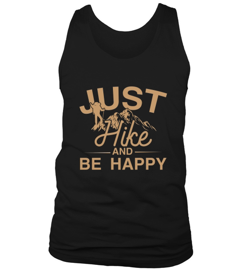 Just Hike And Be Happy Tank Top Unisex
