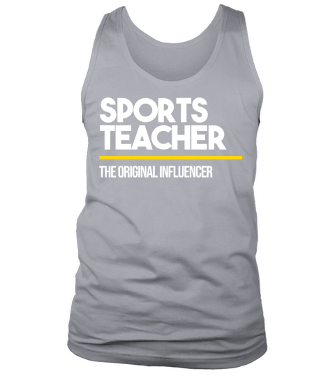 Sports Teacher Original Influencer Middle High Tank Top Unisex