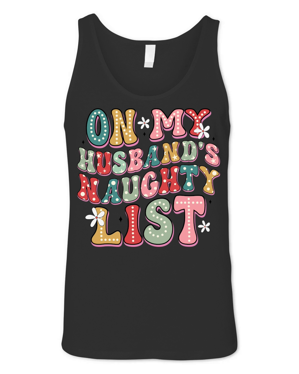 Christmas On my husband naughty list Unisex Jersey Tank