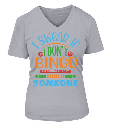 I Swear If I Dont Bingo 02 V-neck T-Shirt Woman