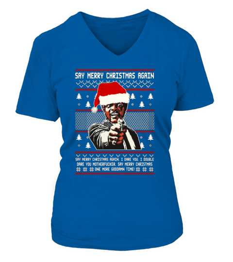 Samuel Jackson Say merry christmas again V-neck T-Shirt Woman