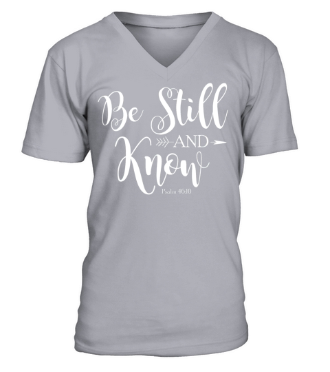 Be Still and Know That I am God Vintage Christian V-Neck T-shirt