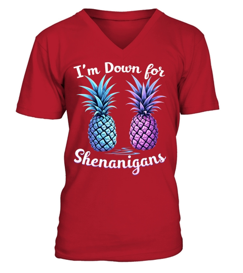 Im Down For Senanigans V-Neck T-shirt