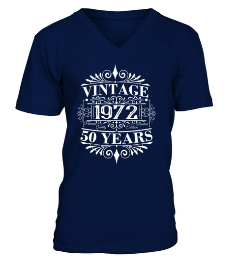Vintage 1972 Birthday Sayings 50th Birthday V-Neck T-shirt