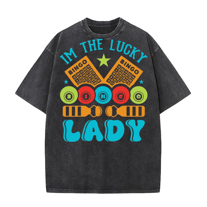 Im The Lucky Bingo Lady 01 Washed T-Shirt