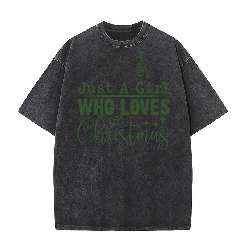 Just A Girl Who Loves Christmas 3 Washed T-Shirt