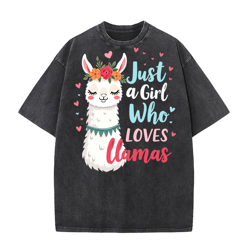 Just a girl who loves llamas Washed T-Shirt