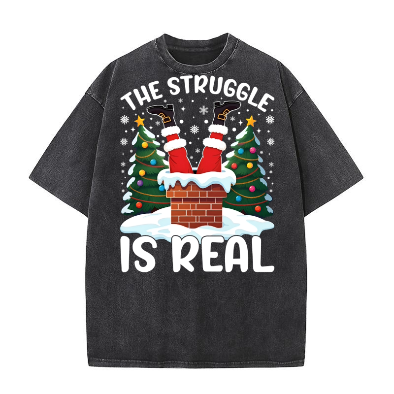 The Struggle Is Real Washed T-Shirt