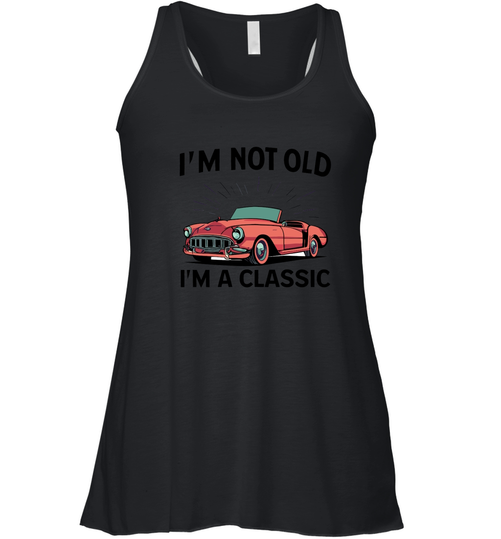Im not old Im a classic 5 Women's Flowy Tank Top