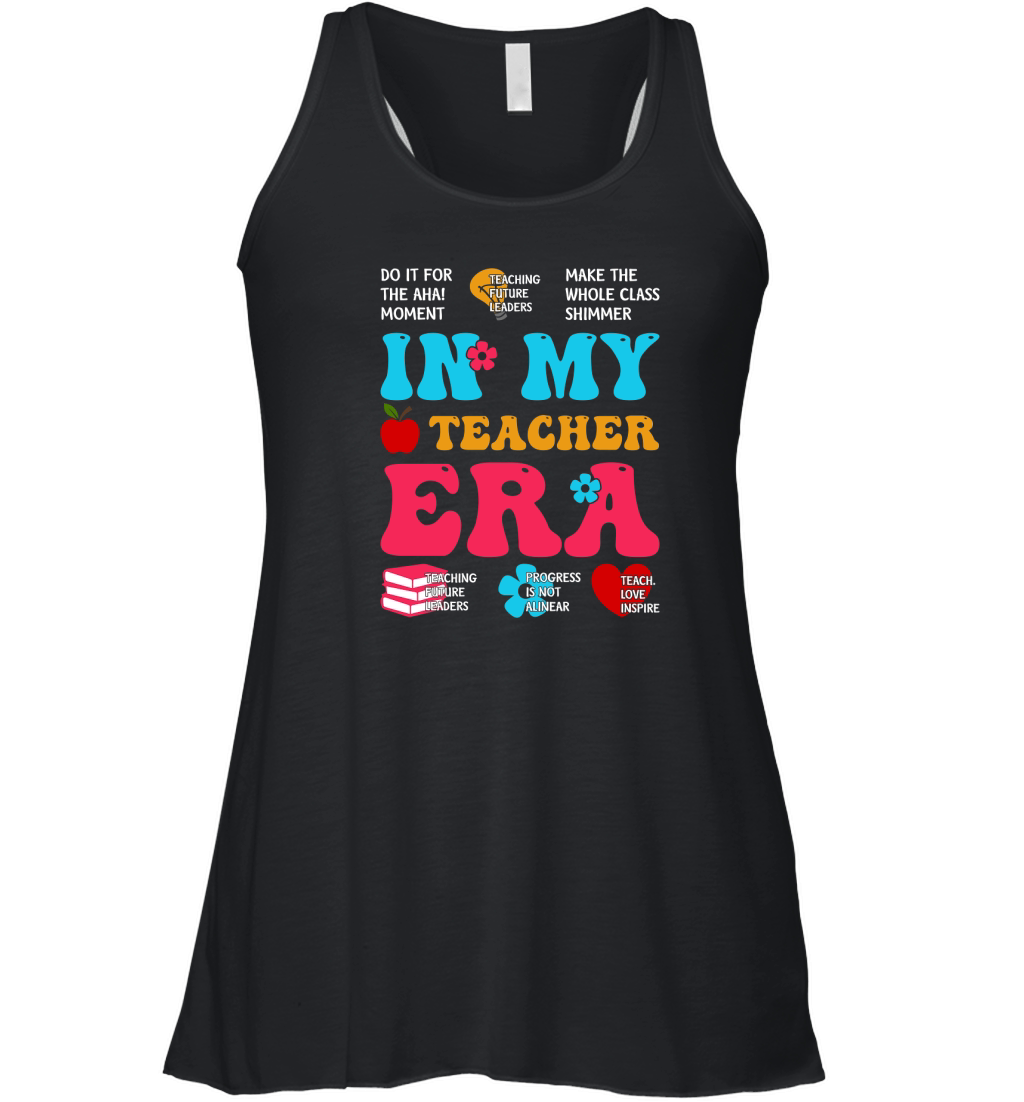 In My Teacher Era Women's Flowy Tank Top
