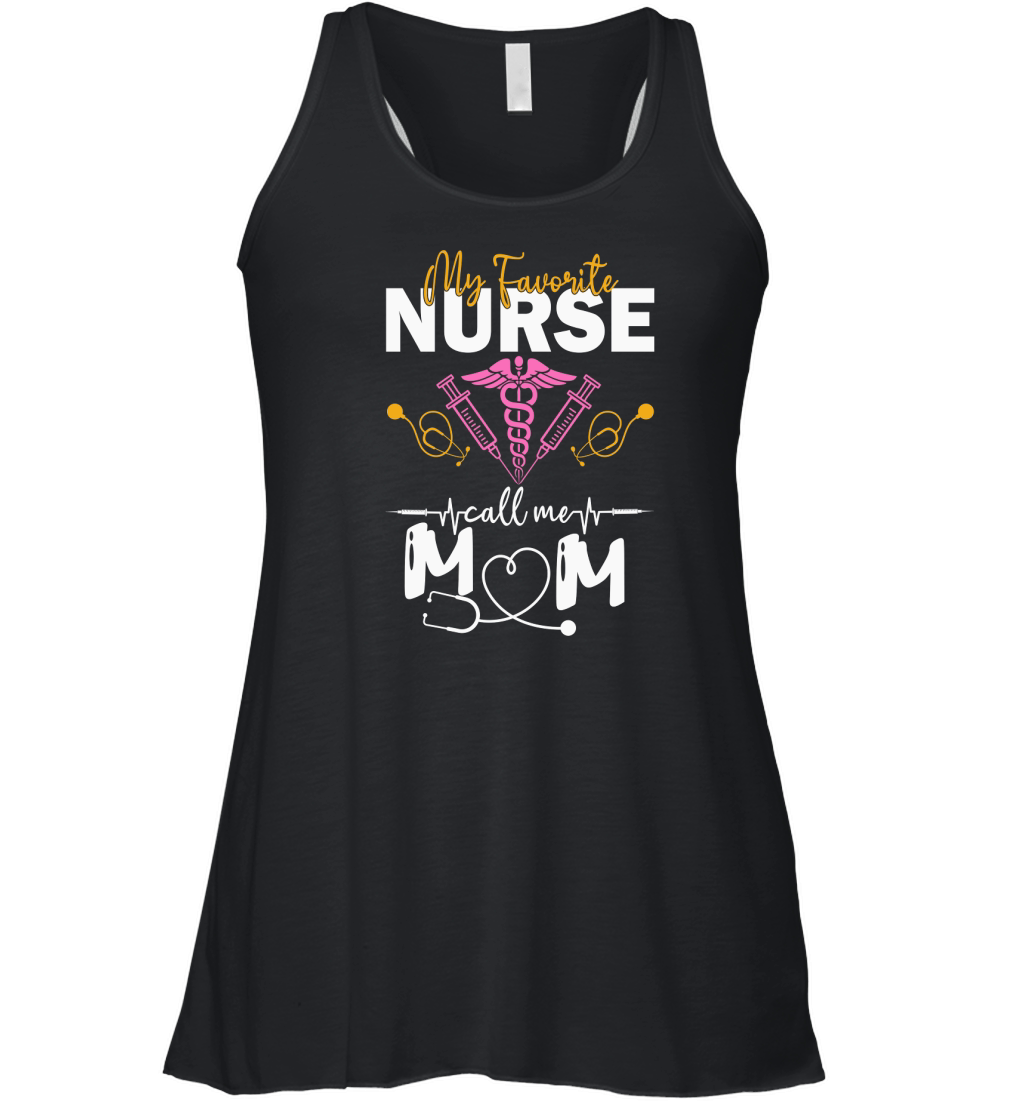 My Favorite Nurse Calls Me Mom Women's Flowy Tank Top