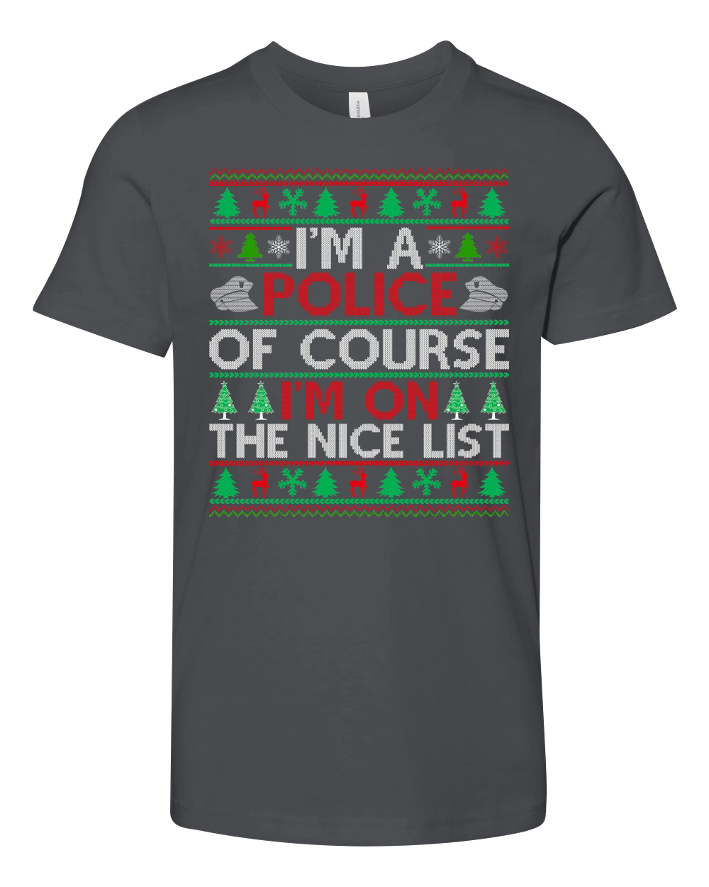 Im a Police of course im on the nice list ugly christmas Youth Unisex Jersey Tee