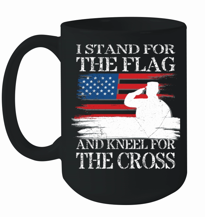 I Stand For The Flag And Kneel For The Cross Tee Ceramic Mug