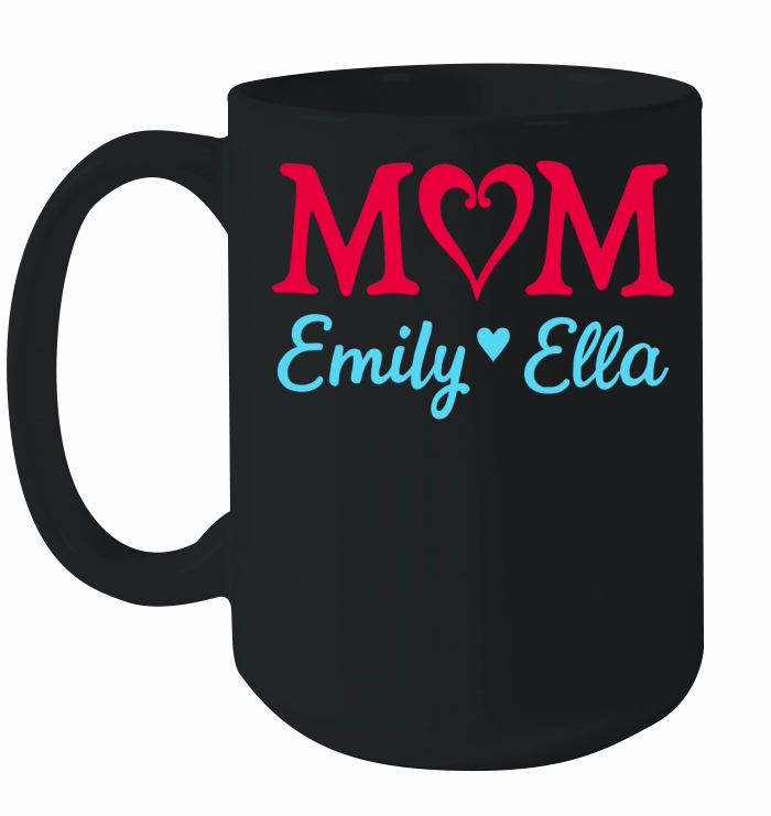 Mom emily ella Ceramic Mug