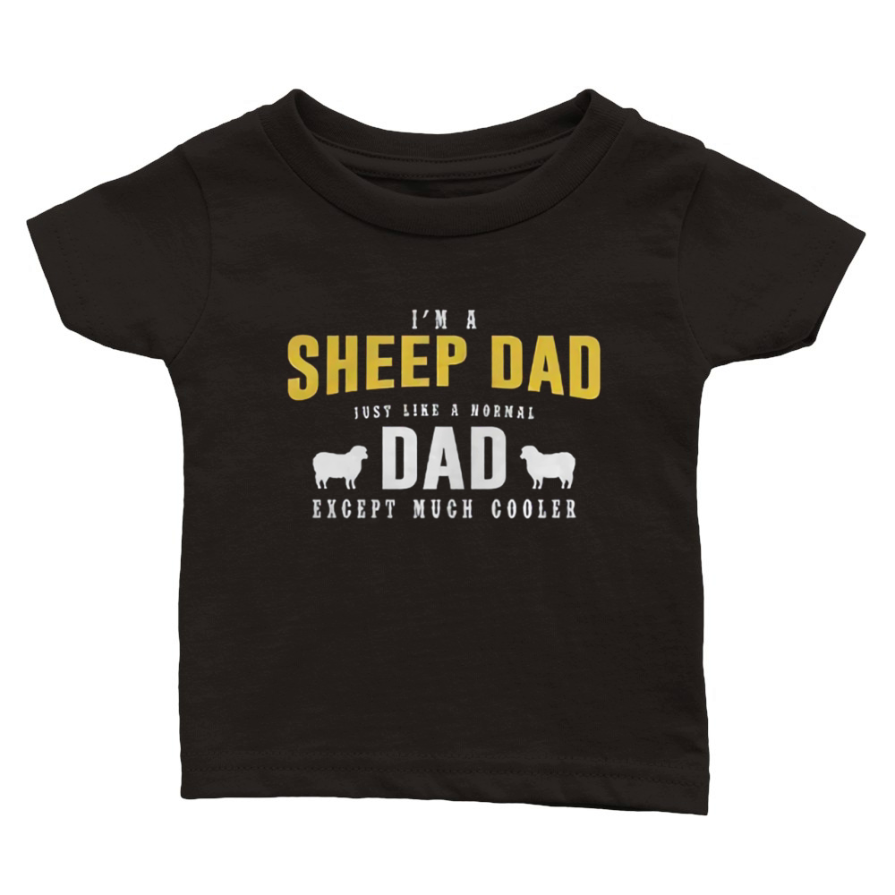 I am A Sheep Dad Classic Baby Crewneck T-shirt