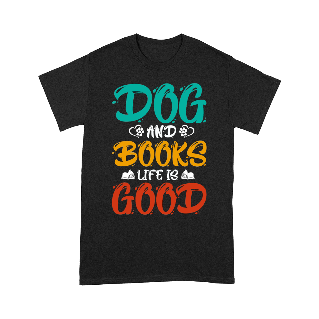 Dogs And Books Life is Good T Shirt Design (1) Comfort T-shirt